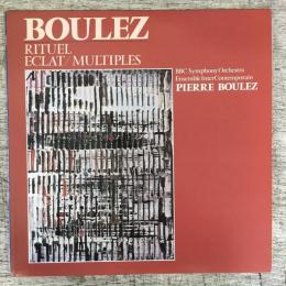 LPレコード★ブレーズBoulez『エクラ-ミュルティプル』『リチュエル』28AC1734 日本盤