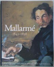 (仏文）　Mallarm  (1842-1898): Un destin d' criture