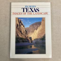 Texas: Images of the Landscape　（テキサス風景写真集）