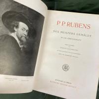 P. P. RUBENS: Des Meisters Gemalde in 538 Abbildungen (Klassiker Der Kunst 5 )