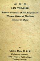 （英文）　林則徐　Lin Tse-Hsu Prioneer Promoter of the Adoption of Western Means of Maritime Defense in China