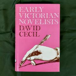 Early Victorian Novelists: Essays in Revaluation