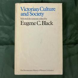 Victorian Culture and Society (The Documentary History of Western Civilization)