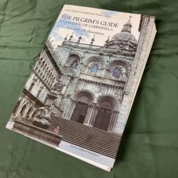 The Pilgrim's Guide to Santiago De Compostela