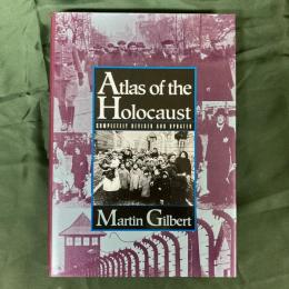 Atlas of the Holocaust: Completely Revised and Updated