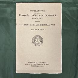 STUDIES IN THE BROMELIACEAE, XVII: CONTRIBUTIONS FROM THE UNITED STATES NATIONAL HERBARIUM volume 29, part 11