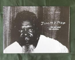 JIMMY PIKE ...his art and his stories.（ジミー・パイク彼の絵と、物語。）