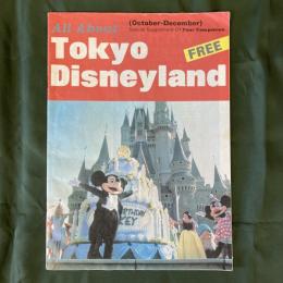 All about Tokyo Disneyland (October-December): Special Supplement of Tour Companion