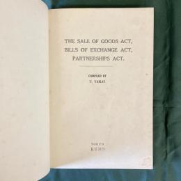 THE SALE OF GOODS ACT, BILLS OF EXCHANGE ACT, PARTNERSHIP ACT.