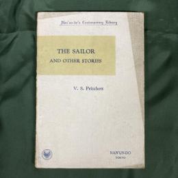 ザ・セイラー　THE SAILOR - AND OTHER STORIES　(Nan'un-do's contemporary library)