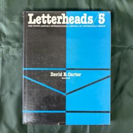 Letterheads/5: The Fifth Annual International Annual of Letterhead Design