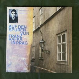 Auf den Spuren von Franz Kafka in Prag