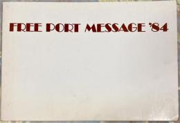 FREE PORT MESSAGE '84