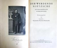 （独文）　Der werdende Nietzsche. Autobiografische Aufzeichnungen　: Herausgegeben Von Elisabeth Foerster-Nietzsche