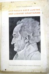 （独文）Gedanken  ber Goethe und Gerhart Hauptmann