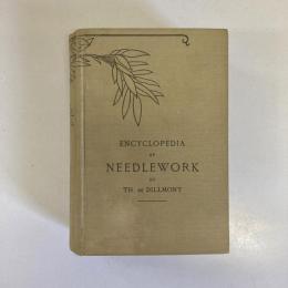 ENCYCLOPEDIA OF NEEDLEWORK (D.M.C. Library)