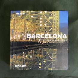 Barcelona: Architecture & Design (and guide)