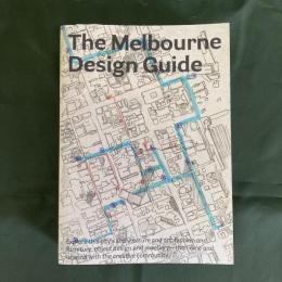 The Melbourne Design Guide 2009-2011