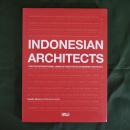 Indonesian Architects: For the International Union Architects Congress Tokyo 2011
