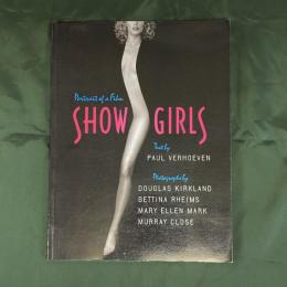 SHOWGIRLS: Portrait of a Film (A Newmarket Pictorial Moviebook)