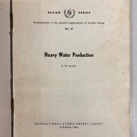 HEAVY WATER PRODUCTION: Review Sereies No.21 (developments in the peaceful application of nuclear energy)