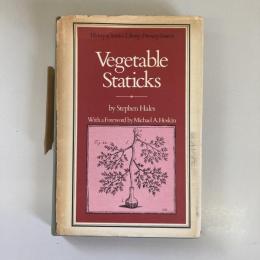 Vegetable Staticks (History of Science Library: Primary Sources)