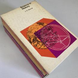 Science In History Volume 1: The Emergence of Science / 2: The Scientific and Industrial Revolution / 3: The Natural Sciences in Our Time / 4: The Social Sciences: Conclusion（全4冊揃）