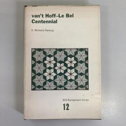 Van't Hoff - Le Bel Centennial (ACS Symposium Series)