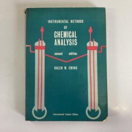 INSTRUMENTAL METHODS OF CHEMICAL ANALYSIS: Second edition (International Student Edition)