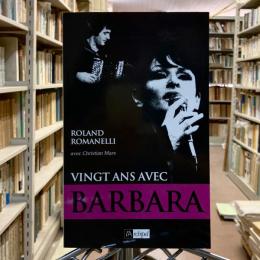 Vingt ans avec Barbara