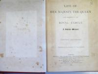 THE LIFE OF HER MAJESTY THE QUEEN 　　with Sketches of the Royal Family