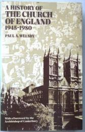 A History of the Church of England, 1945-1980
