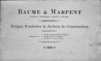 BAUME ET MARPENT USINES ET FONDERIES(SOCIETE ANONYME)PORGES FONDERIES ET ATELIER DE CONSTRUCTION 1908
