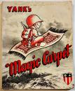 (英)Yank's Magic Carpet（ヤンクのマジック・カーペット）16×13㎝ 93p U.S.A 1945年