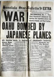 「HONOLULU STAR-BULLETIN 1ST-EXTRA」（復刻版ホノルル新聞）　DECEMBER 7,1941