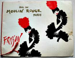バルデュ・ムーランルージュ・フリソン・プログラム・パリ/BAL DU MOULIN ROUGE PARIS 1966年