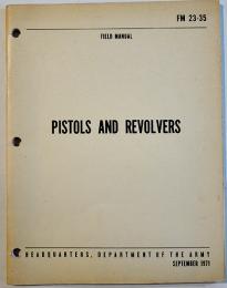 （英）ピストルとリボルバー - FM 23-35 米国陸軍フィールドマニュアル　1971年