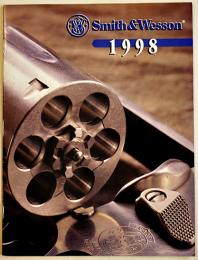 Smith & Wesson 実銃カタログ　26.5×20㎝ 全カラー32p　1998年