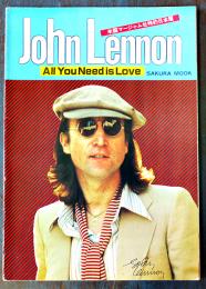 John Lennon　米国マージャム社特約日本版　A4判全写真版90p並上本　(株)笠倉出版　1981年