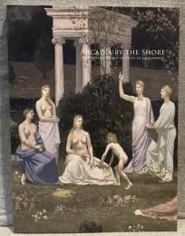 水辺のアルカディア : ピュヴィス・ド・シャヴァンヌの神話世界