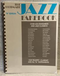 The Ultimate Jazz Fakebook "B♭"Edition