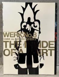 WERK Magazine ヴェルク マガジン No.8
COMME des GARCONS SHIRT
THE INSIDE OF A SHIRT AUTUMN/WINTER 2003/04