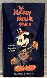 THE MICKEY MOUSE WATCH：From the Beginning of Time