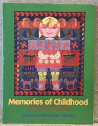 Memories of Childhood: Award Winning Quilts Created for the Great American Quilt Festival 2