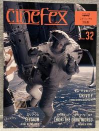 Cinefex No.32(2014年3月号)：ゼロ・グラビティ/マイティ・ソー ダーク・ワールド/エリジウム