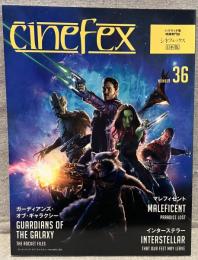 Cinefex No.36(2015年3月号)：ガーディアンズ・オブ・ギャラクシー/インターステラー/マレフィセント