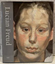 Lucian Freud：ルシアン・フロイド