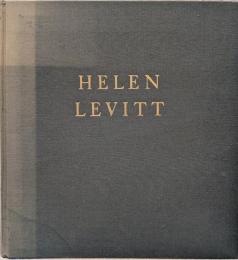 HELEN LEVITT：ヘレン・レヴィット