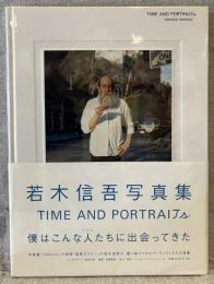 Time and portraits : Shingo Wakagi