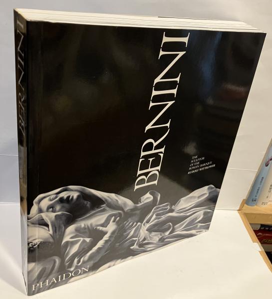 Bernini : the sculptor of the Roman baroque 4th ed （英)ベルニーニ